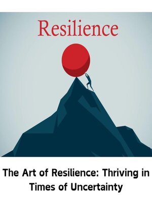 cover image of The Art of Resilience